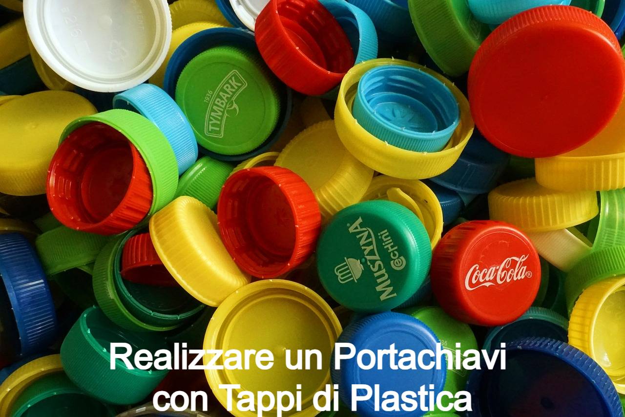 Come realizzare un portachiavi con tappi di plastica