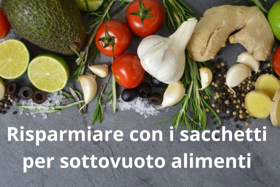 sacchetti per sottovuoto alimenti