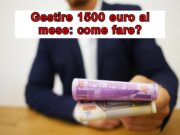 gestire 1500 euro al mese