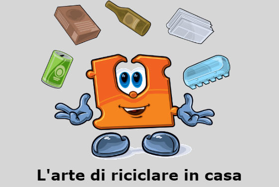 esempi di riciclo in casa