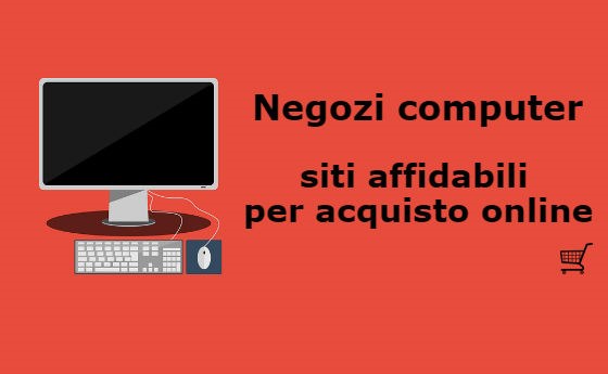 negozi pc acquisto on line