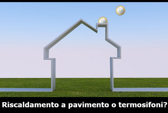 termosifoni o pavimento